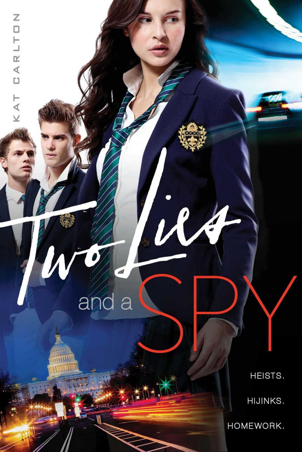 Big bigCover of Two Lies and a Spy