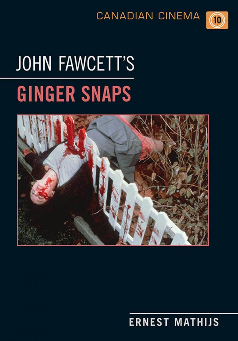 Big bigCover of John Fawcett's Ginger Snaps