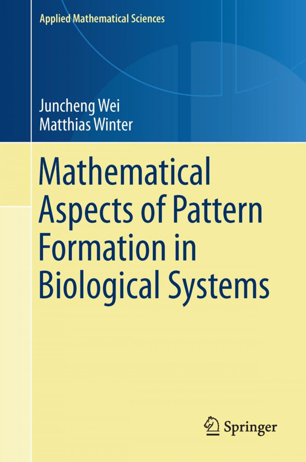 Big bigCover of Mathematical Aspects of Pattern Formation in Biological Systems