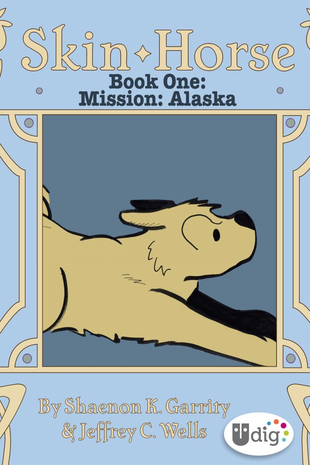 Big bigCover of Skin Horse: Book One—Mission Alaska