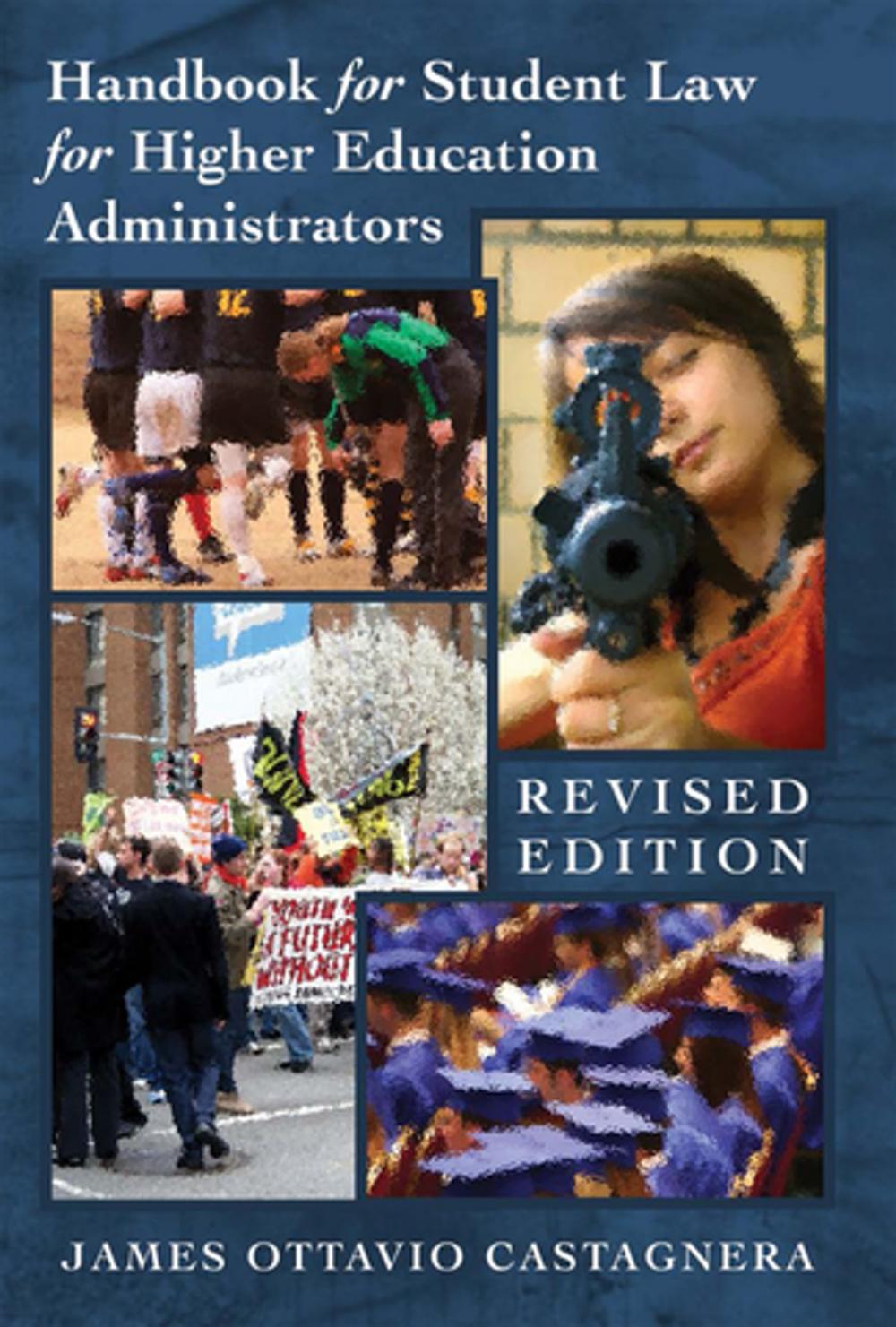 Big bigCover of Handbook for Student Law for Higher Education Administrators - Revised edition