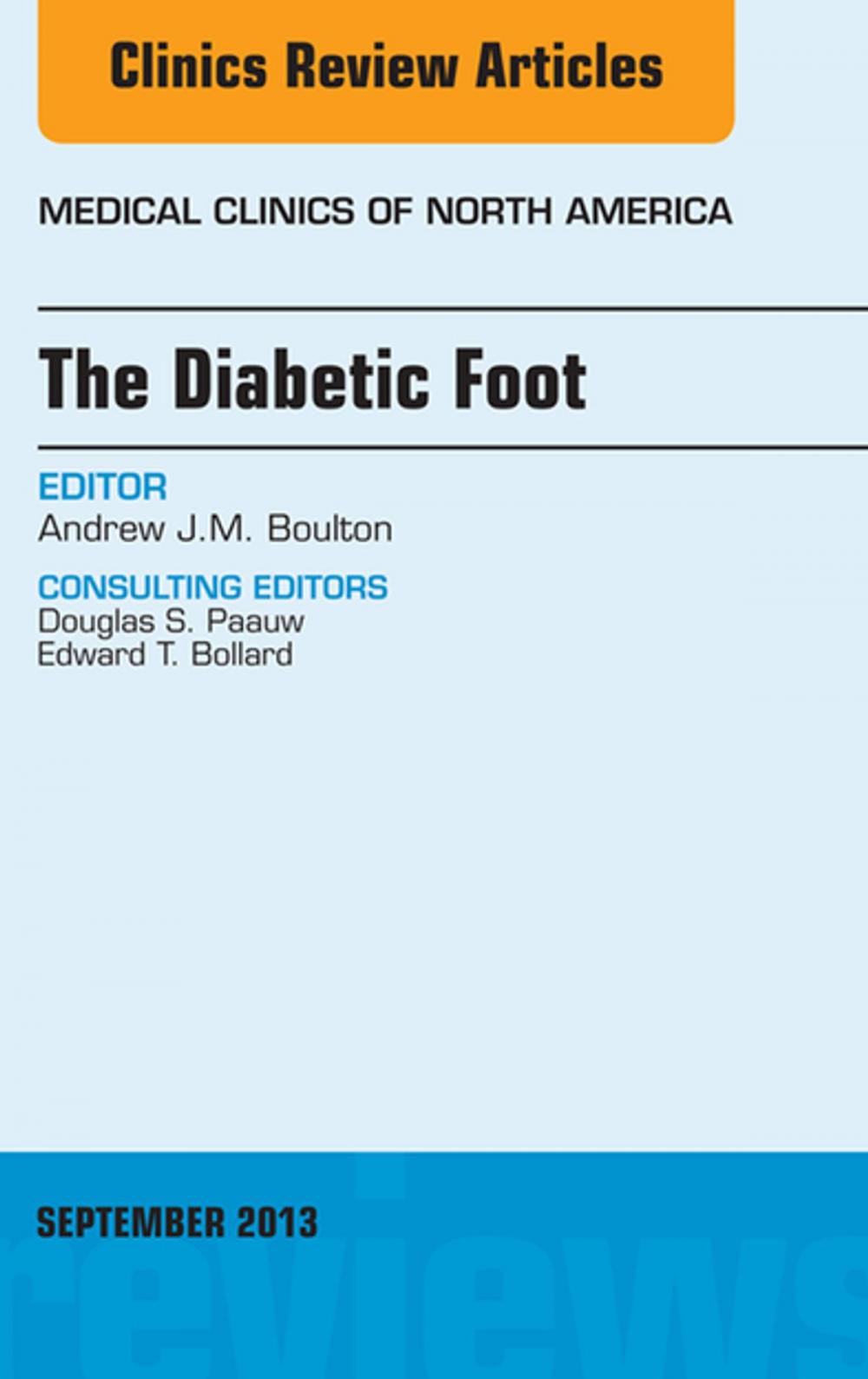 Big bigCover of The Diabetic Foot, An Issue of Medical Clinics, E-Book