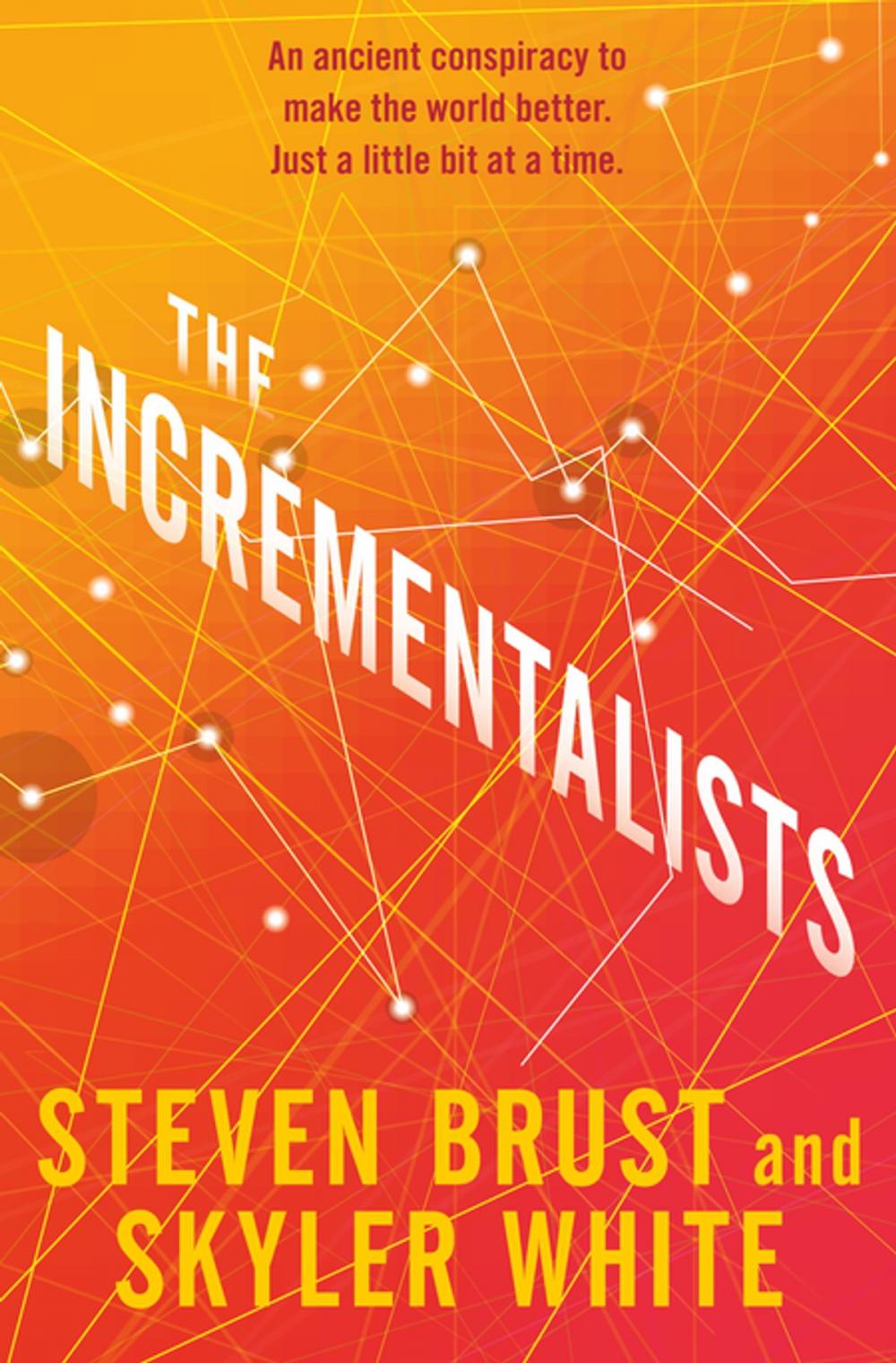 Big bigCover of The Incrementalists