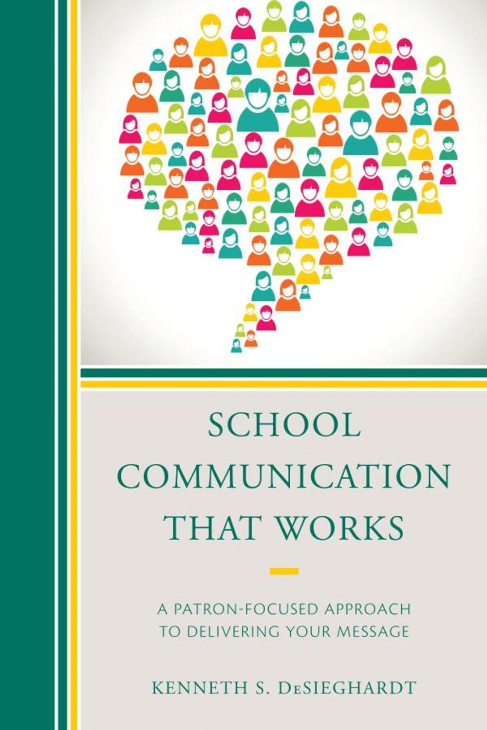 Big bigCover of School Communication that Works