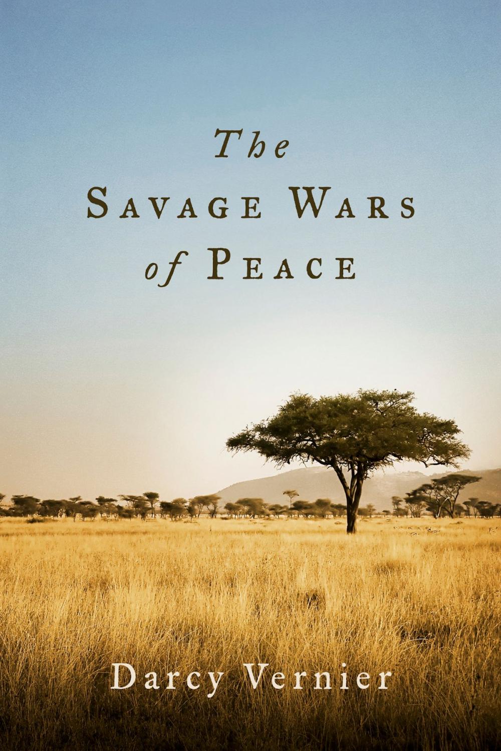 Big bigCover of The Savage Wars of Peace