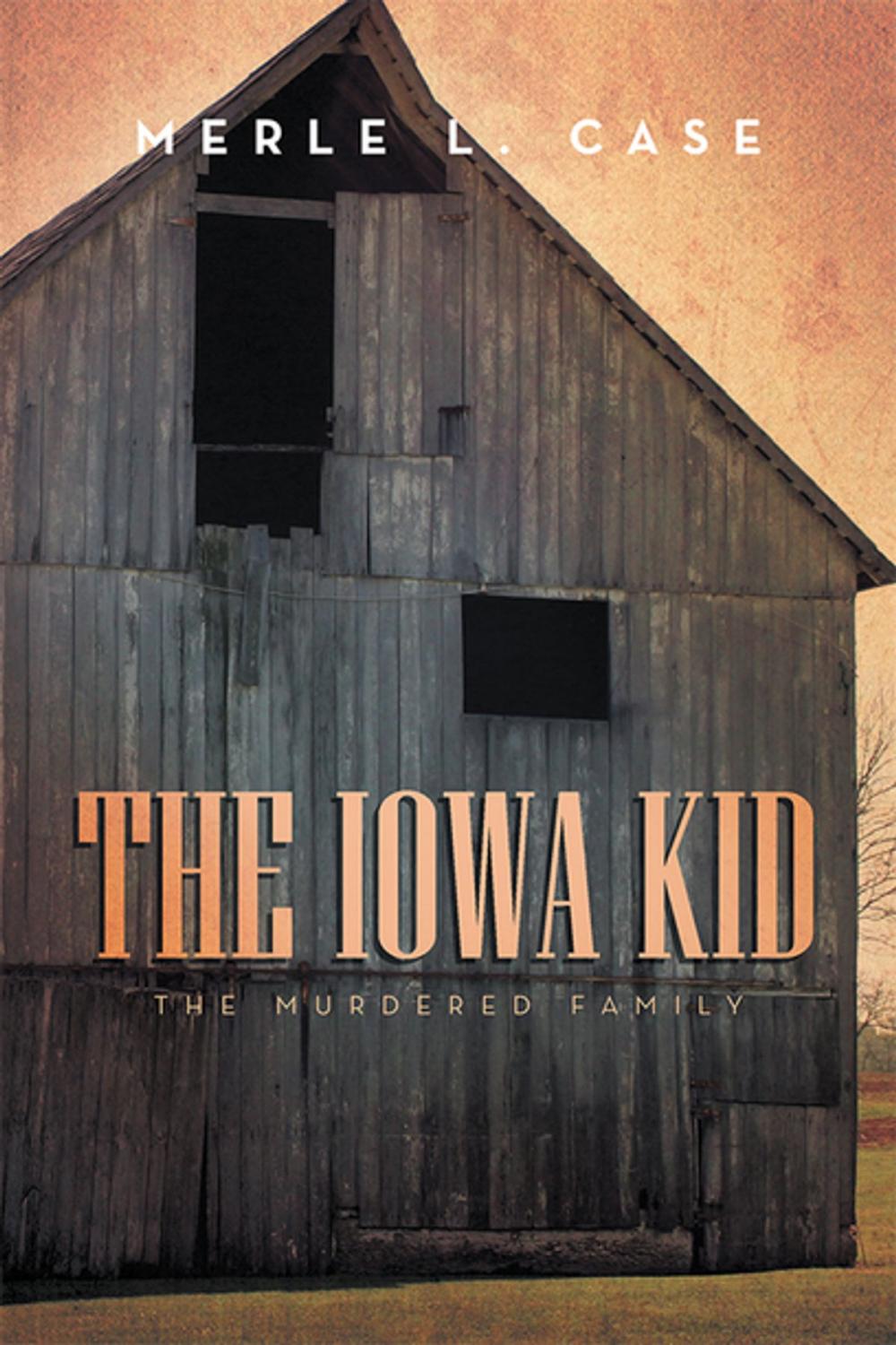 Big bigCover of The Iowa Kid