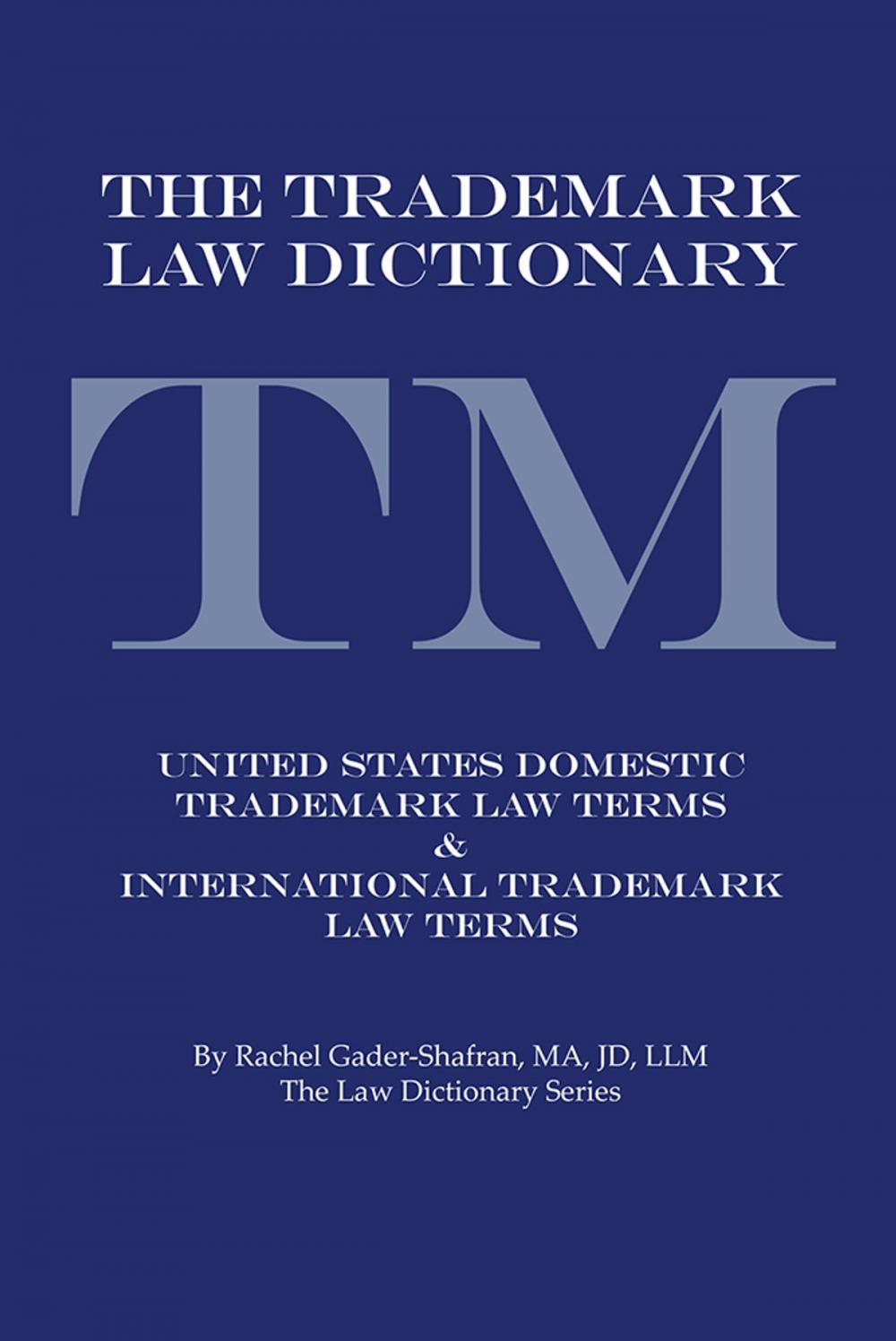 Big bigCover of The Trademark Law Dictionary
