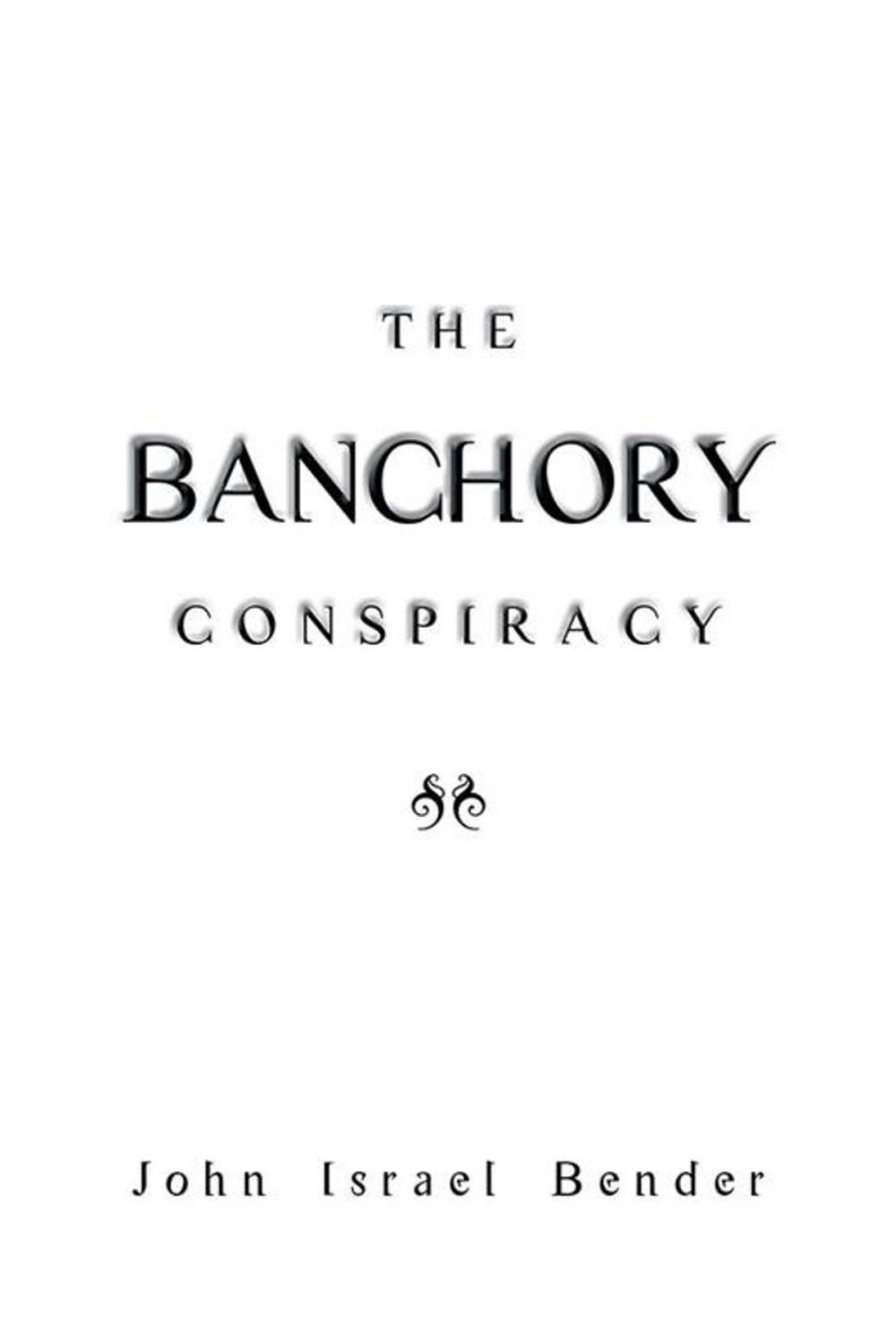Big bigCover of The Banchory Conspiracy