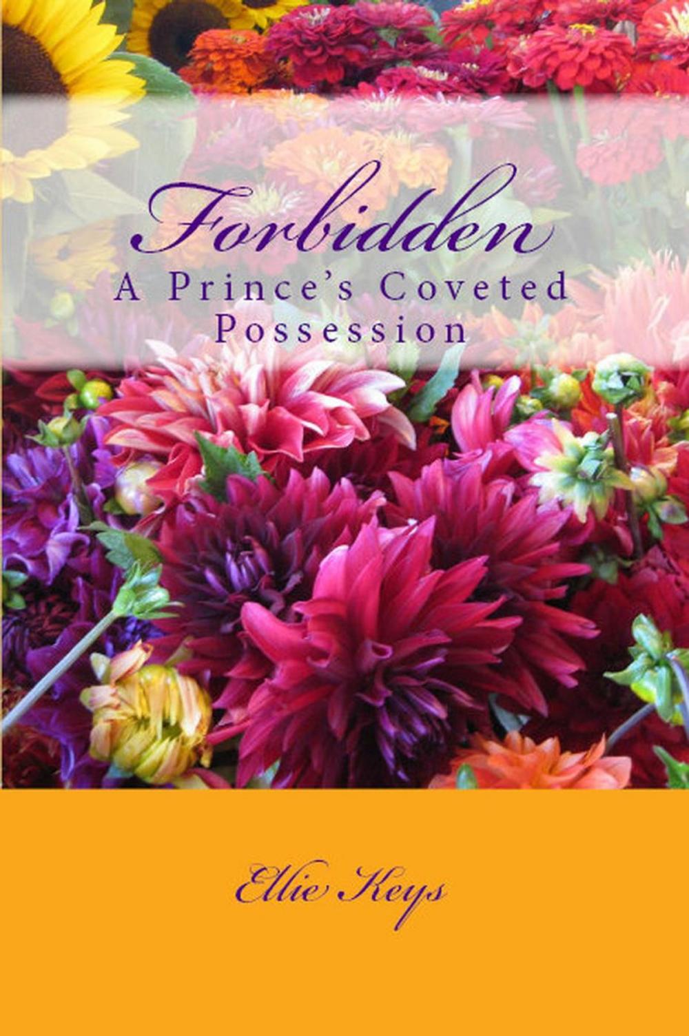 Big bigCover of Forbidden: A Prince's Coveted Possession