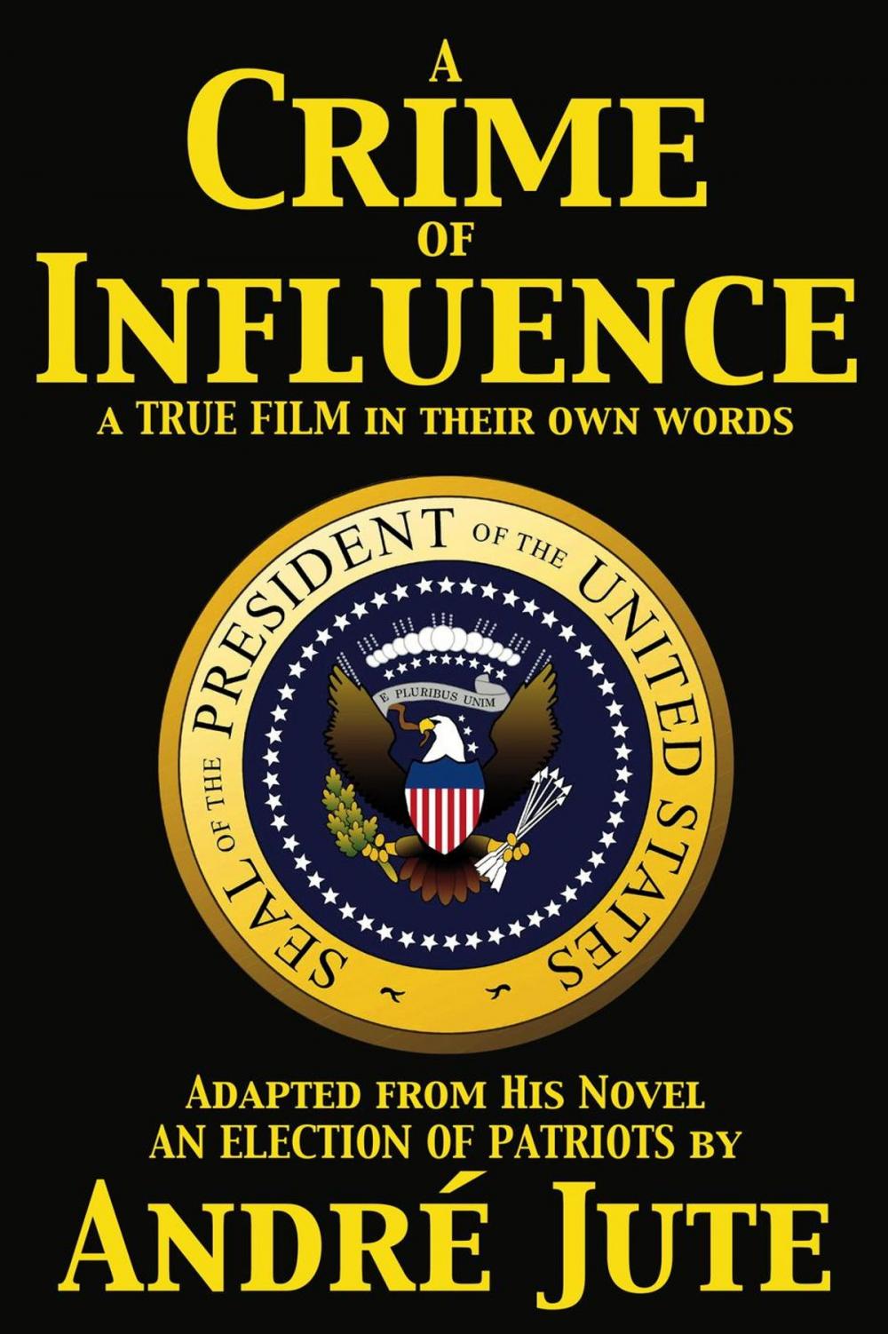Big bigCover of A Crime of Influence: a Screenplay