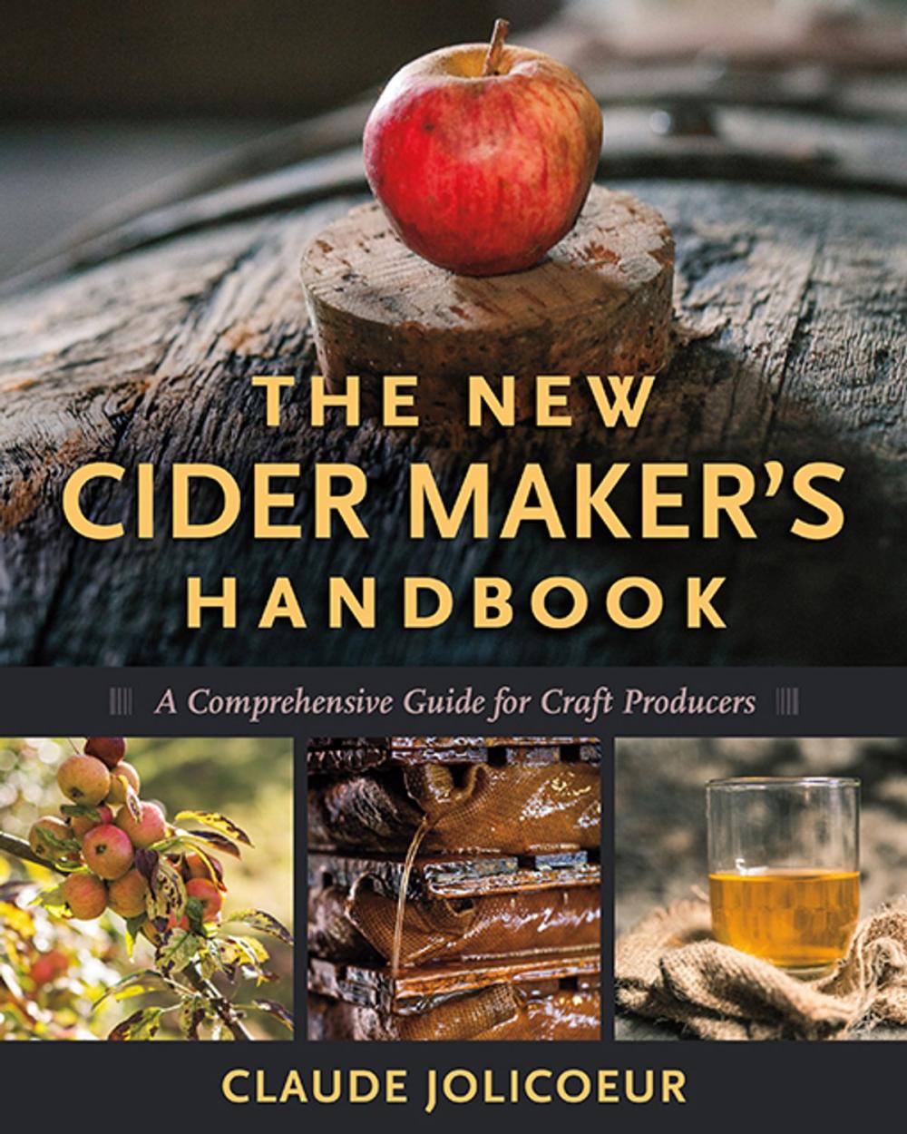 Big bigCover of The New Cider Maker's Handbook