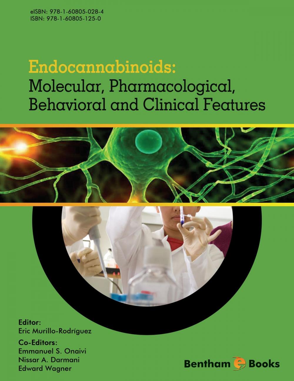 Big bigCover of Endocannabinoids: Molecular, Pharmacological, Behavioral and Clinical Features