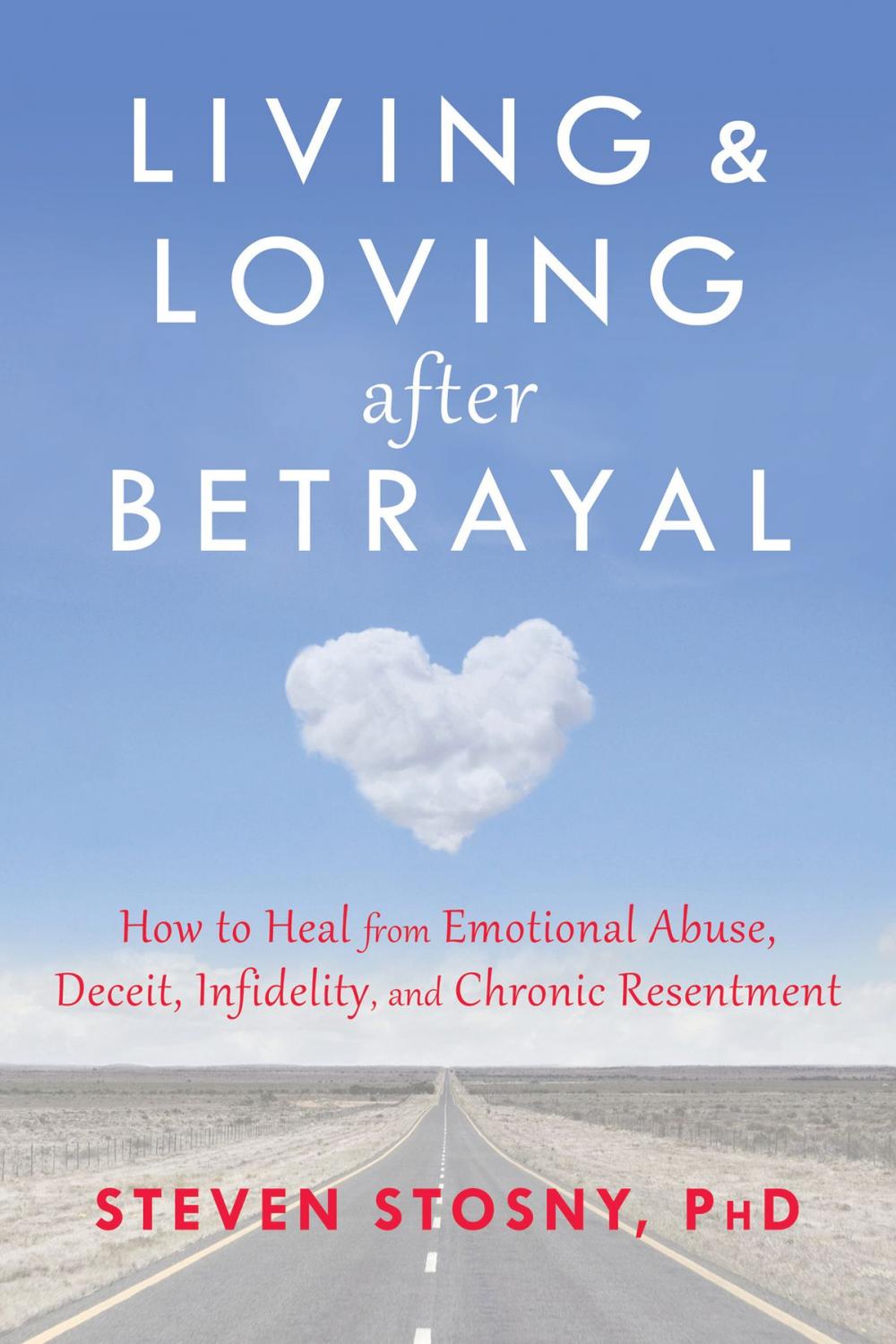 Big bigCover of Living and Loving after Betrayal