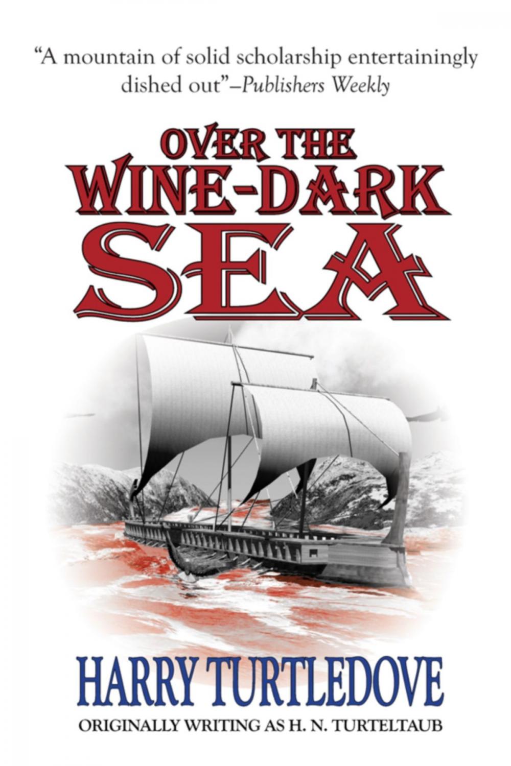 Big bigCover of Over the Wine-Dark Sea