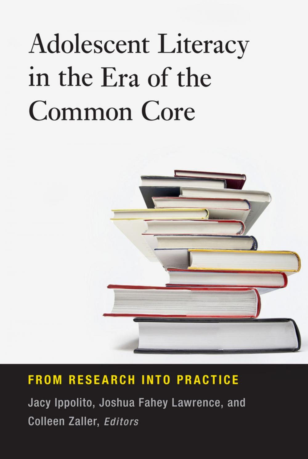 Big bigCover of Adolescent Literacy in the Era of the Common Core
