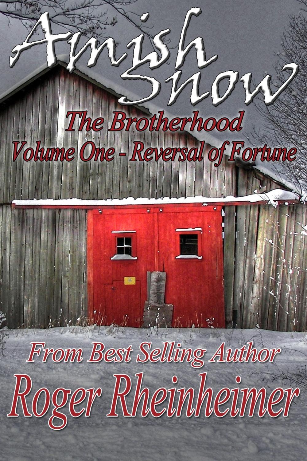 Big bigCover of Amish Snow : The Brotherhood - Volume 1 - Reversal of Fortune