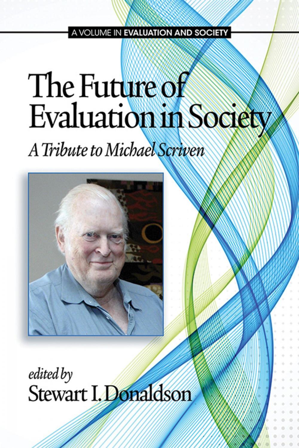 Big bigCover of The Future of Evaluation in Society