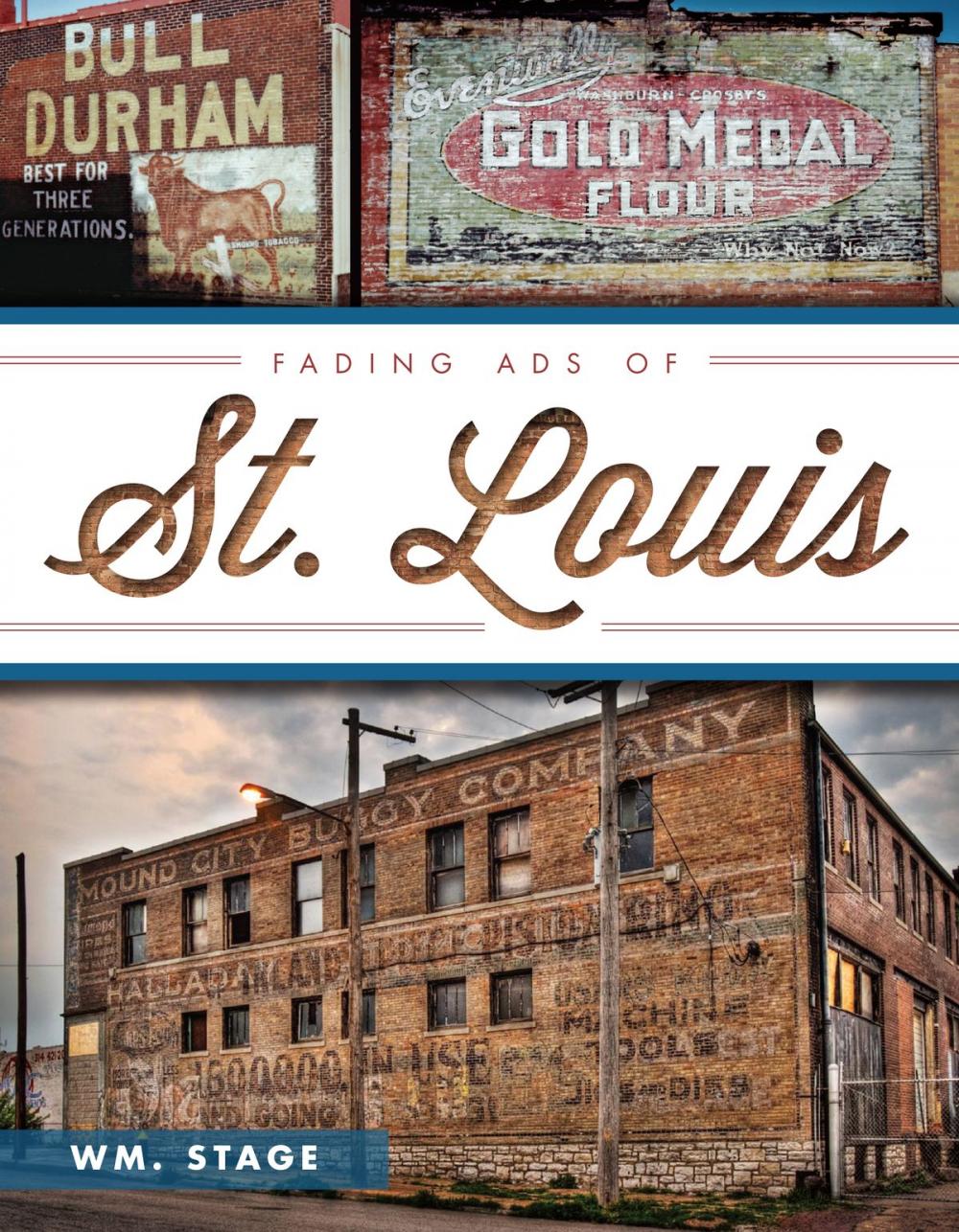 Big bigCover of Fading Ads of St. Louis