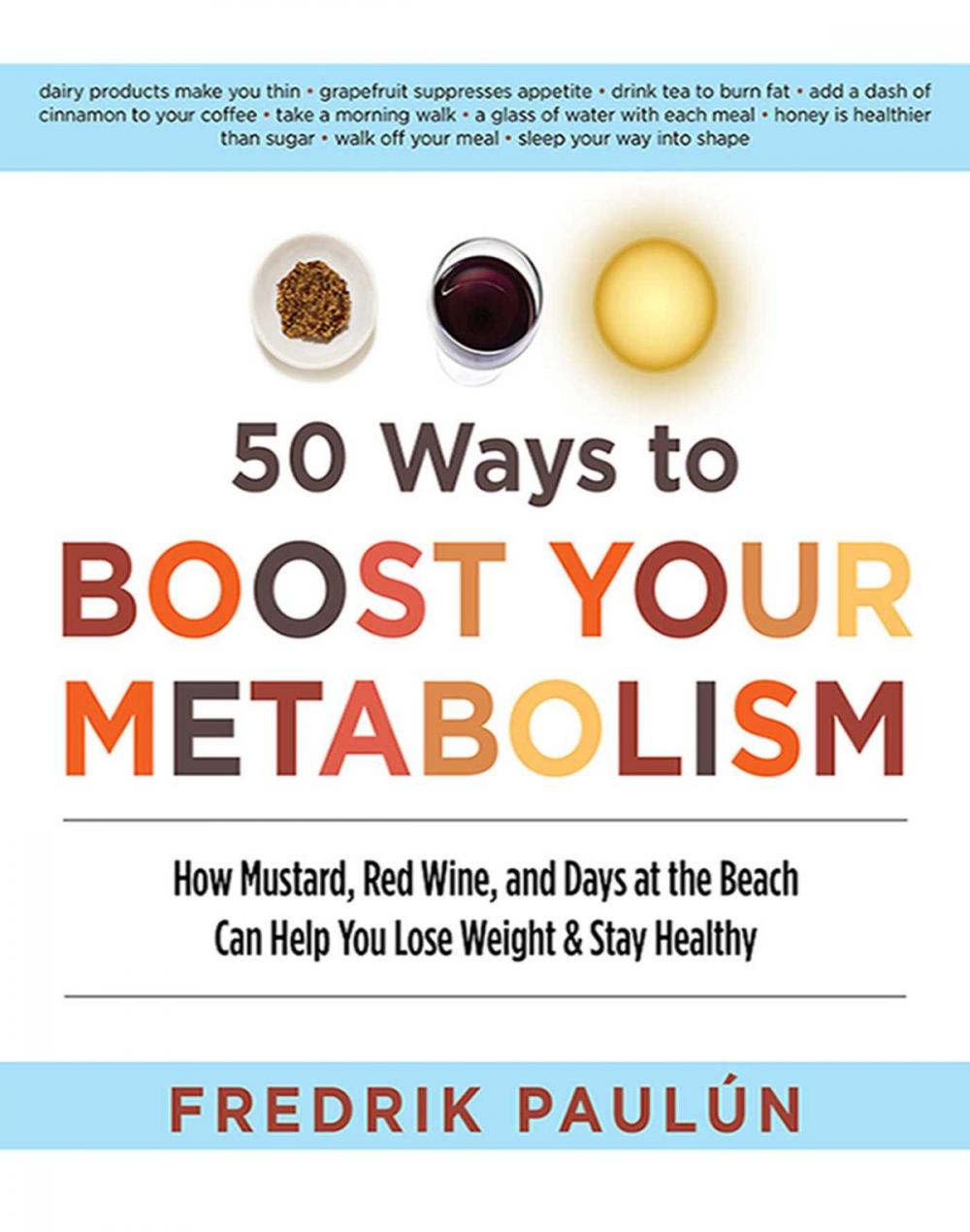 Big bigCover of 50 Ways to Boost Your Metabolism