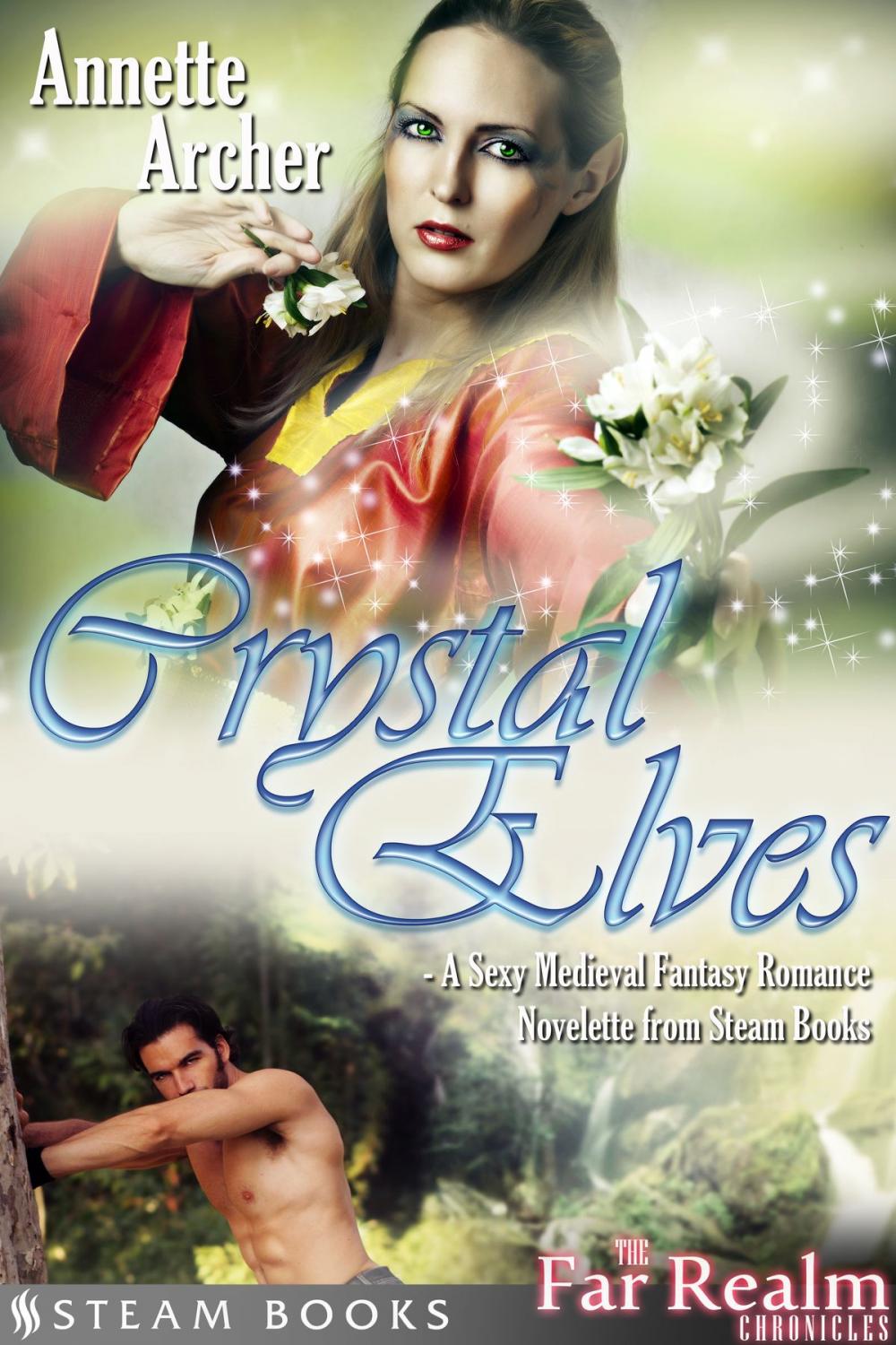 Big bigCover of Crystal Elves - A Sexy Medieval Fantasy Romance Novelette From Steam Books