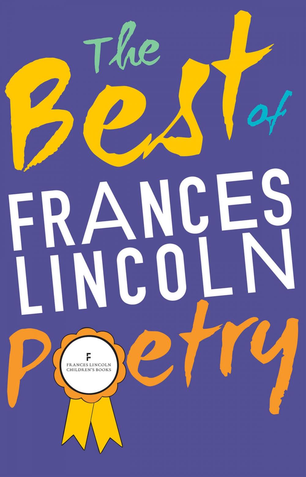 Big bigCover of The Best of Frances Lincoln Poetry