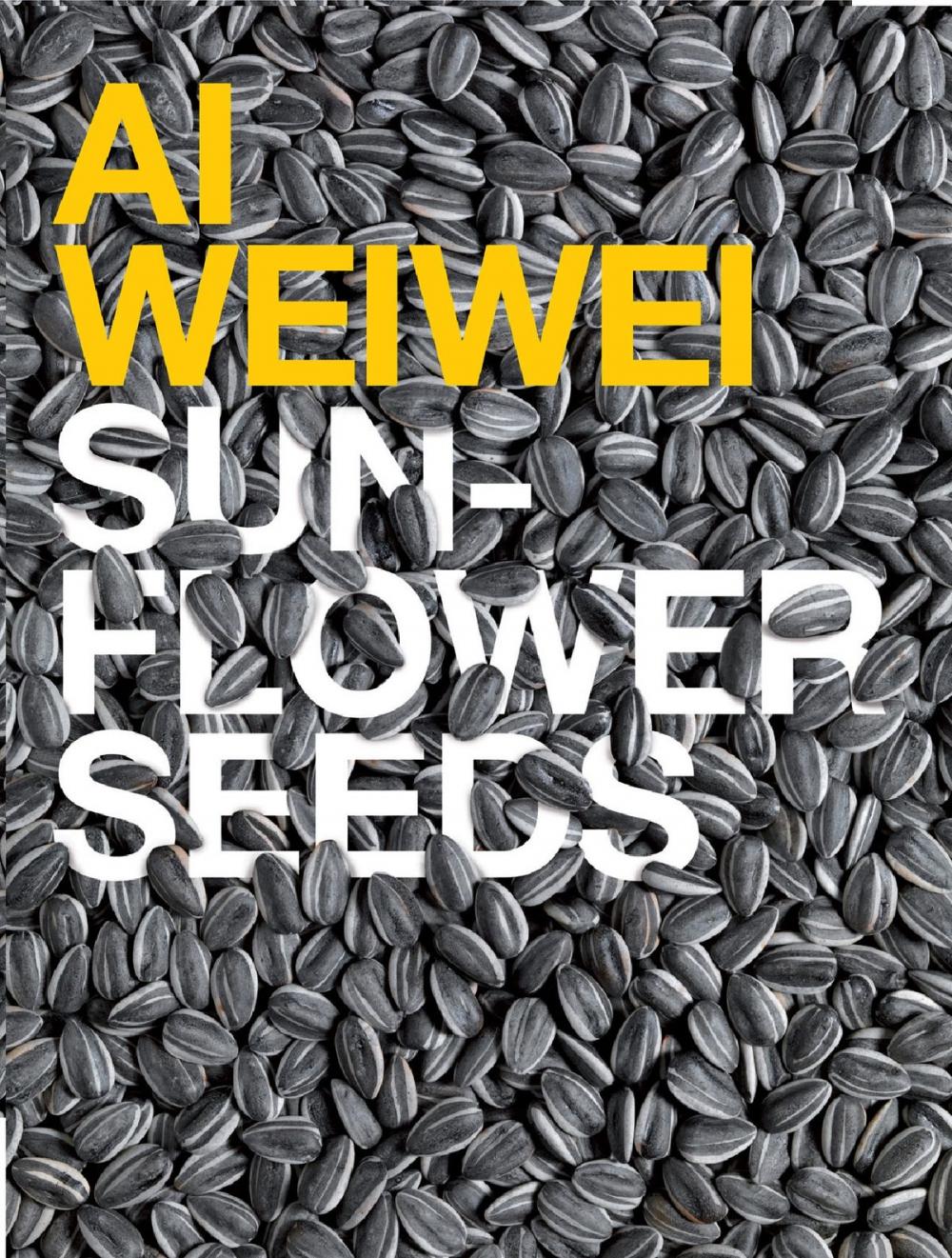 Big bigCover of Ai Weiwei: Sunflower Seeds