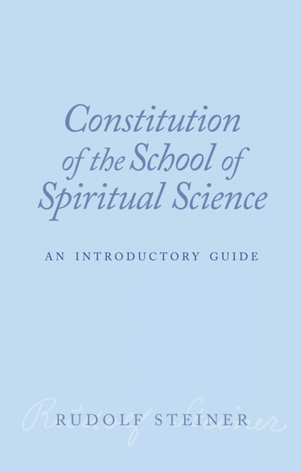 Big bigCover of Constitution of the School of Spiritual Science