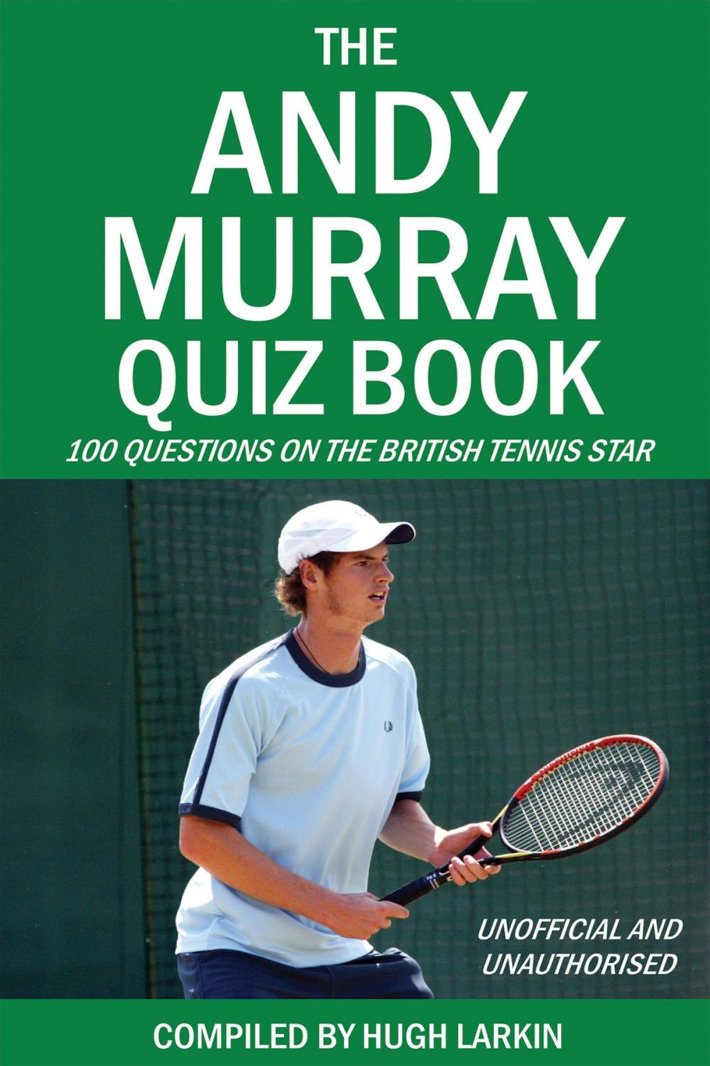 Big bigCover of The Andy Murray Quiz Book