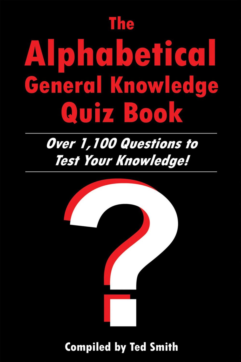 Big bigCover of The Alphabetical General Knowledge Quiz Book