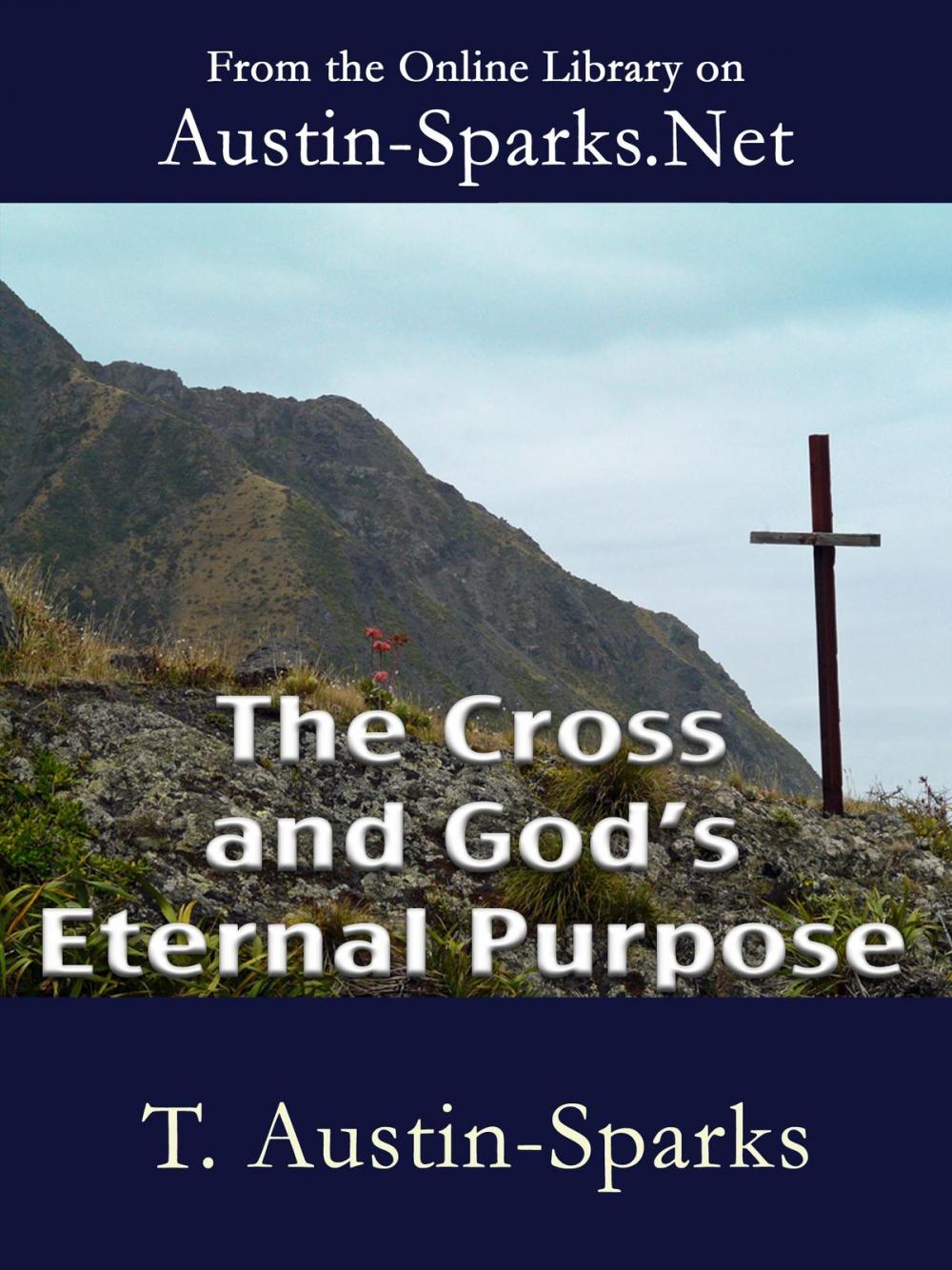 Big bigCover of The Cross and God's Eternal Purpose