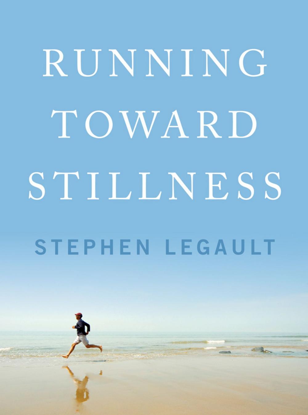 Big bigCover of Running Toward Stillness