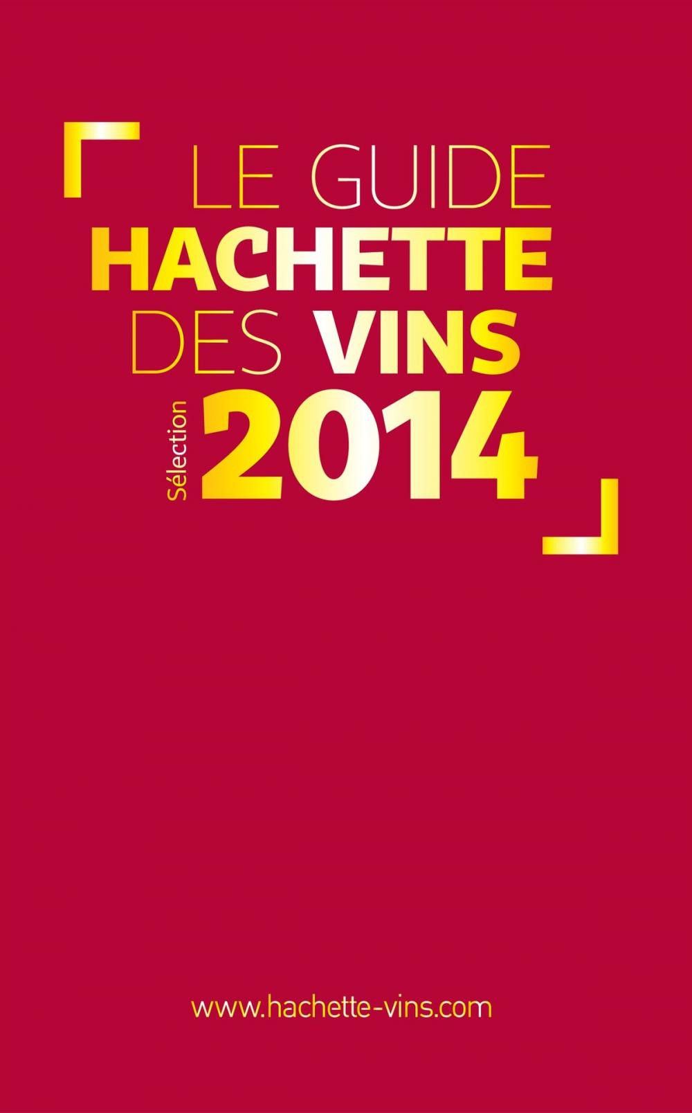 Big bigCover of Guide Hachette des vins 2014
