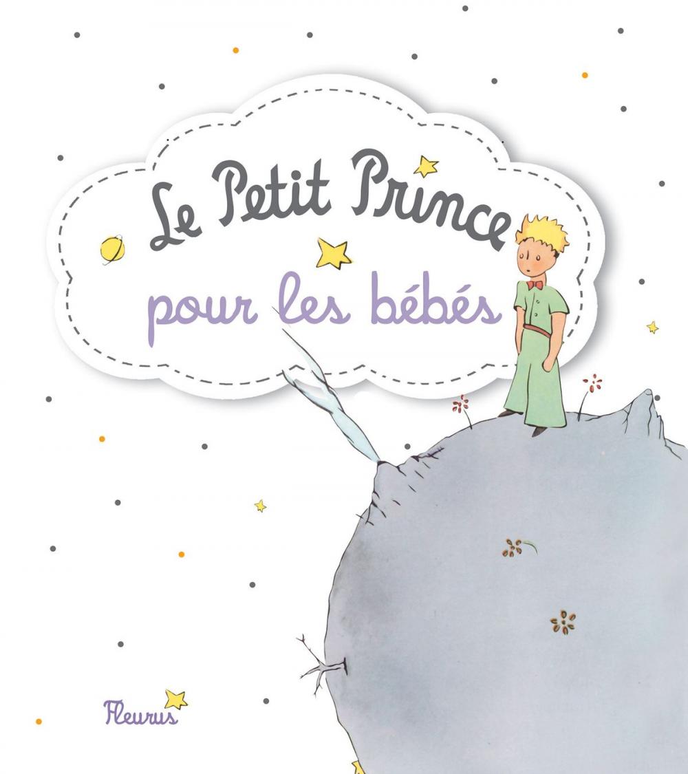 Big bigCover of Le Petit Prince pour les bébés