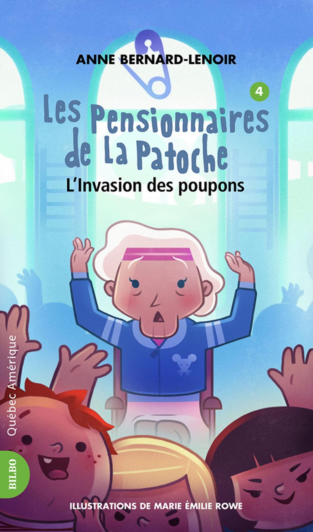 Big bigCover of Les Pensionnaires de La Patoche 4 - L'Invasion des poupons