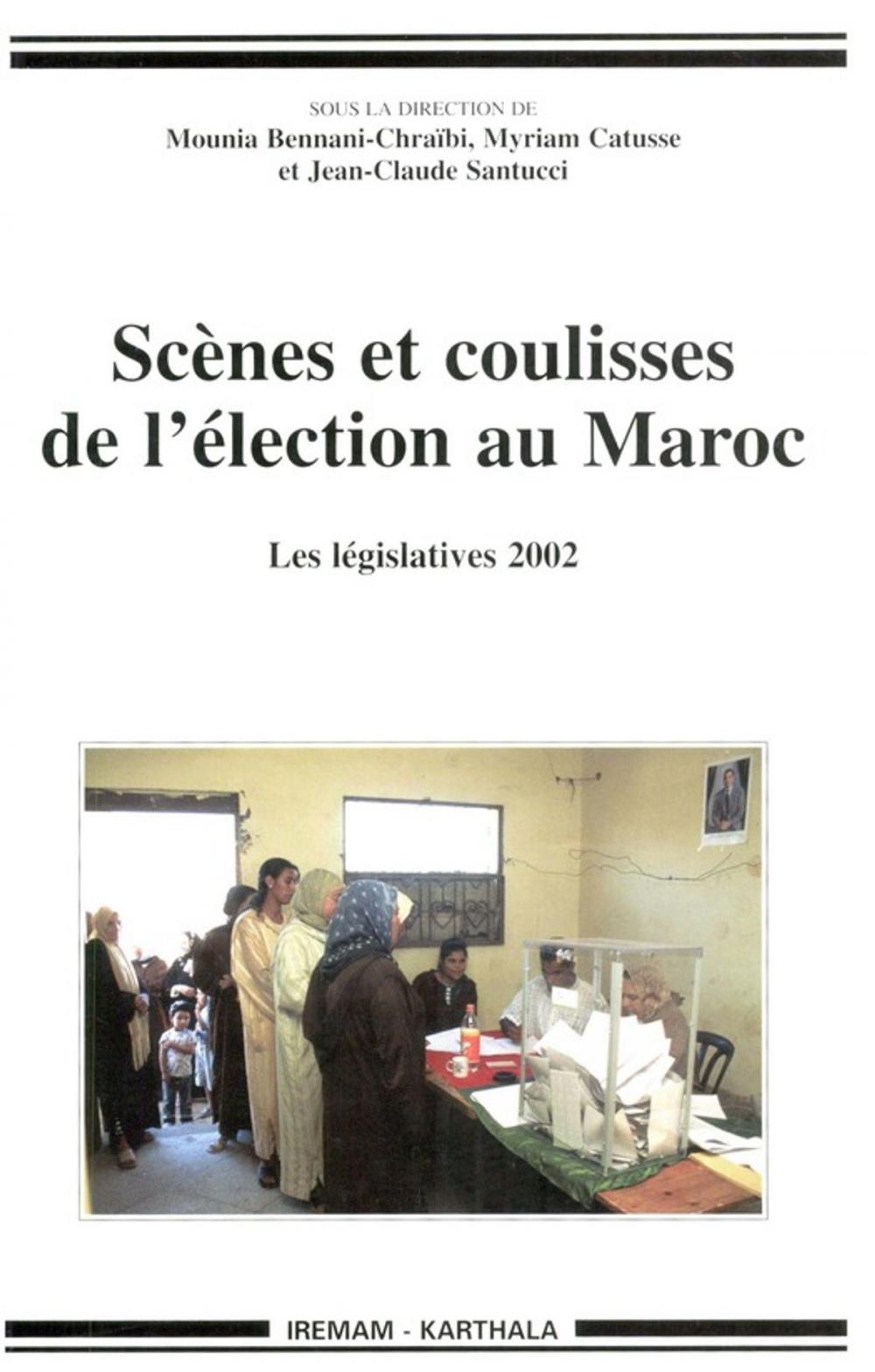 Big bigCover of Scènes et coulisses de l'élection au Maroc