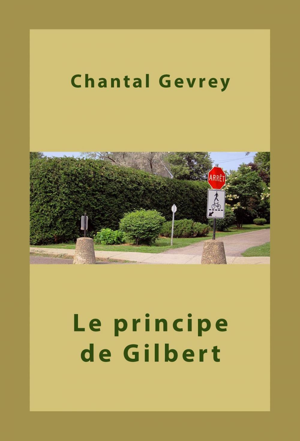 Big bigCover of Le principe de Gilbert