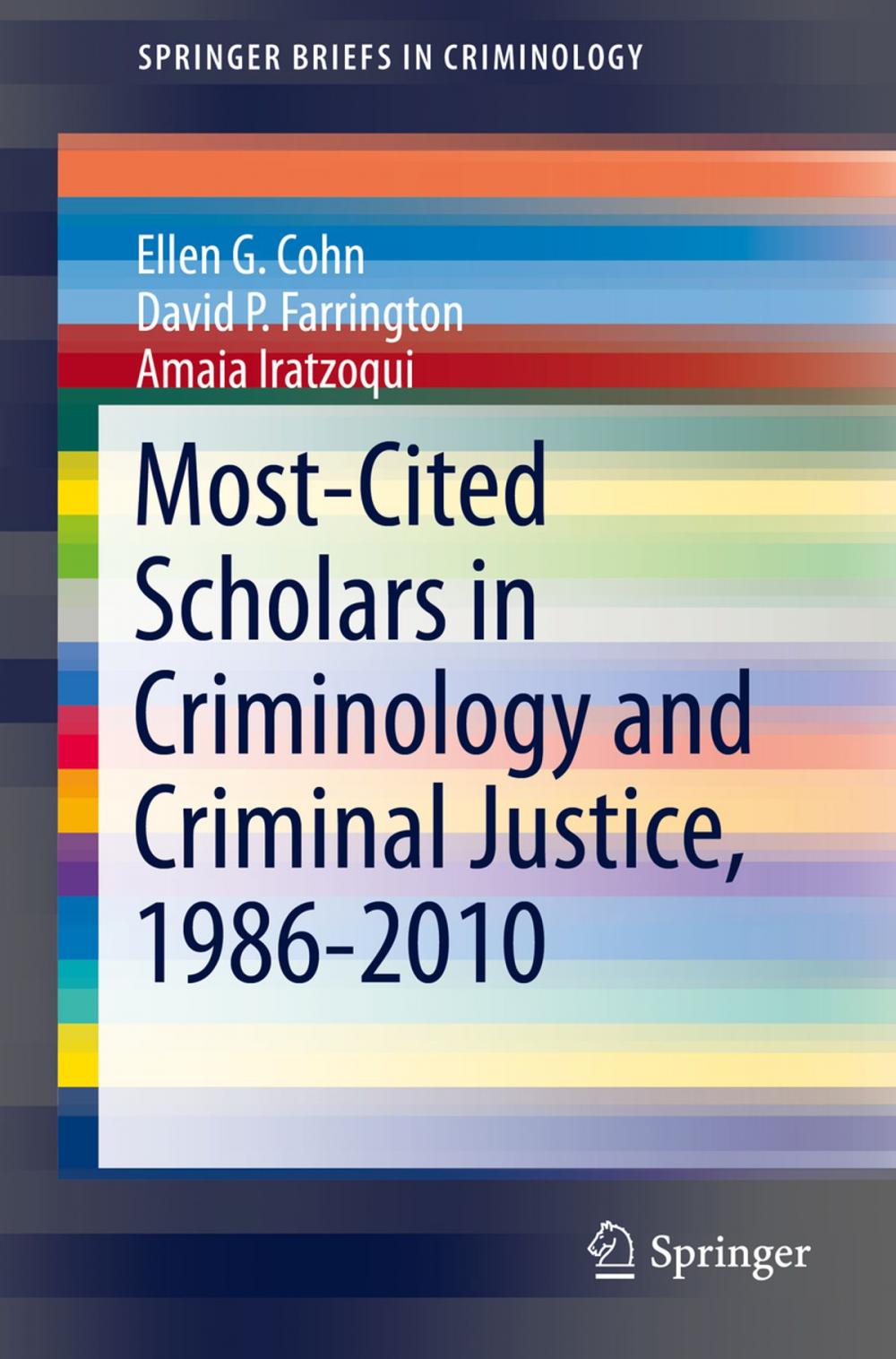 Big bigCover of Most-Cited Scholars in Criminology and Criminal Justice, 1986-2010