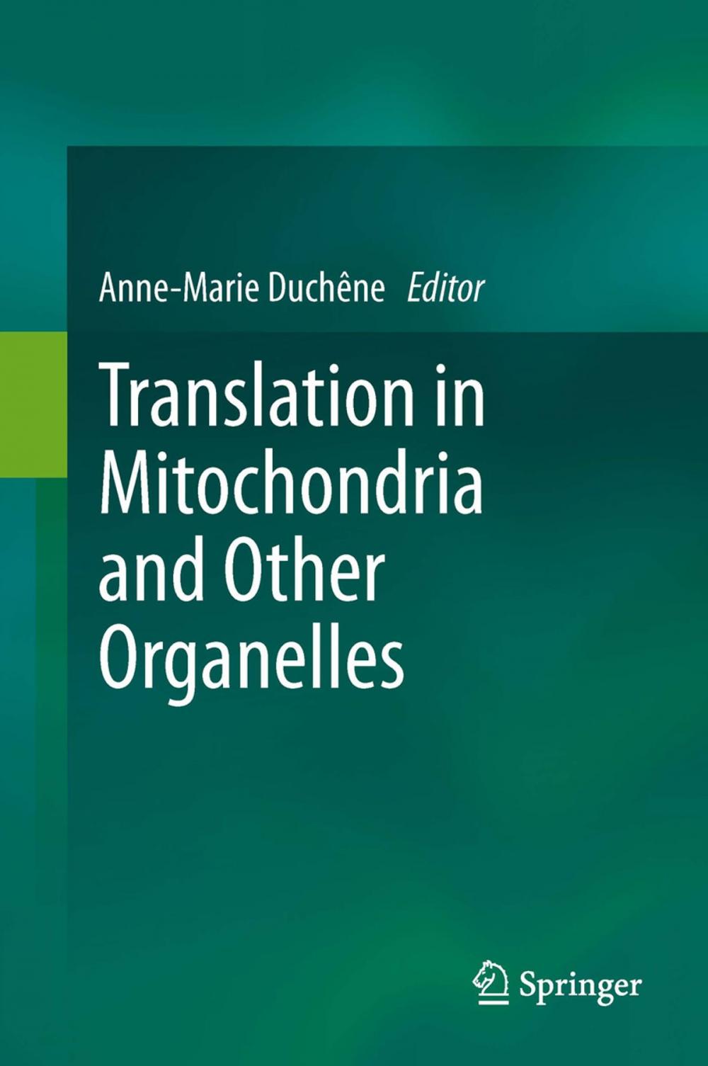 Big bigCover of Translation in Mitochondria and Other Organelles