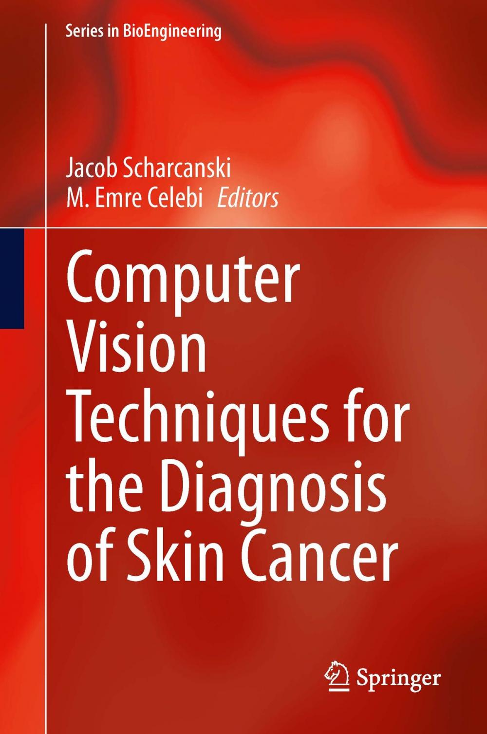 Big bigCover of Computer Vision Techniques for the Diagnosis of Skin Cancer