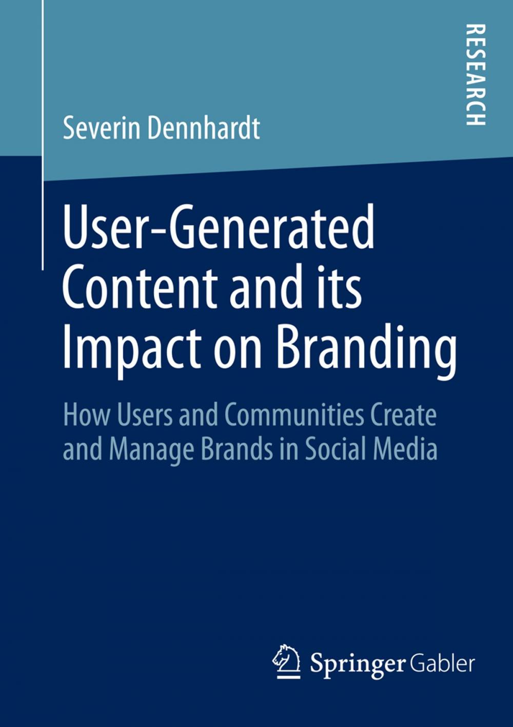 Big bigCover of User-Generated Content and its Impact on Branding