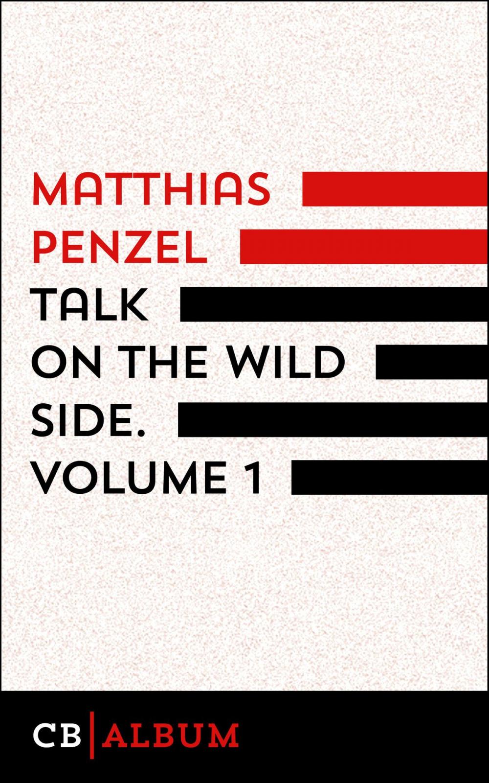 Big bigCover of Talk On The Wild Side. Volume 1