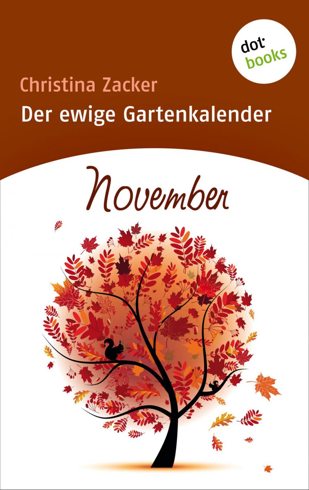Big bigCover of Der ewige Gartenkalender - Band 11: November