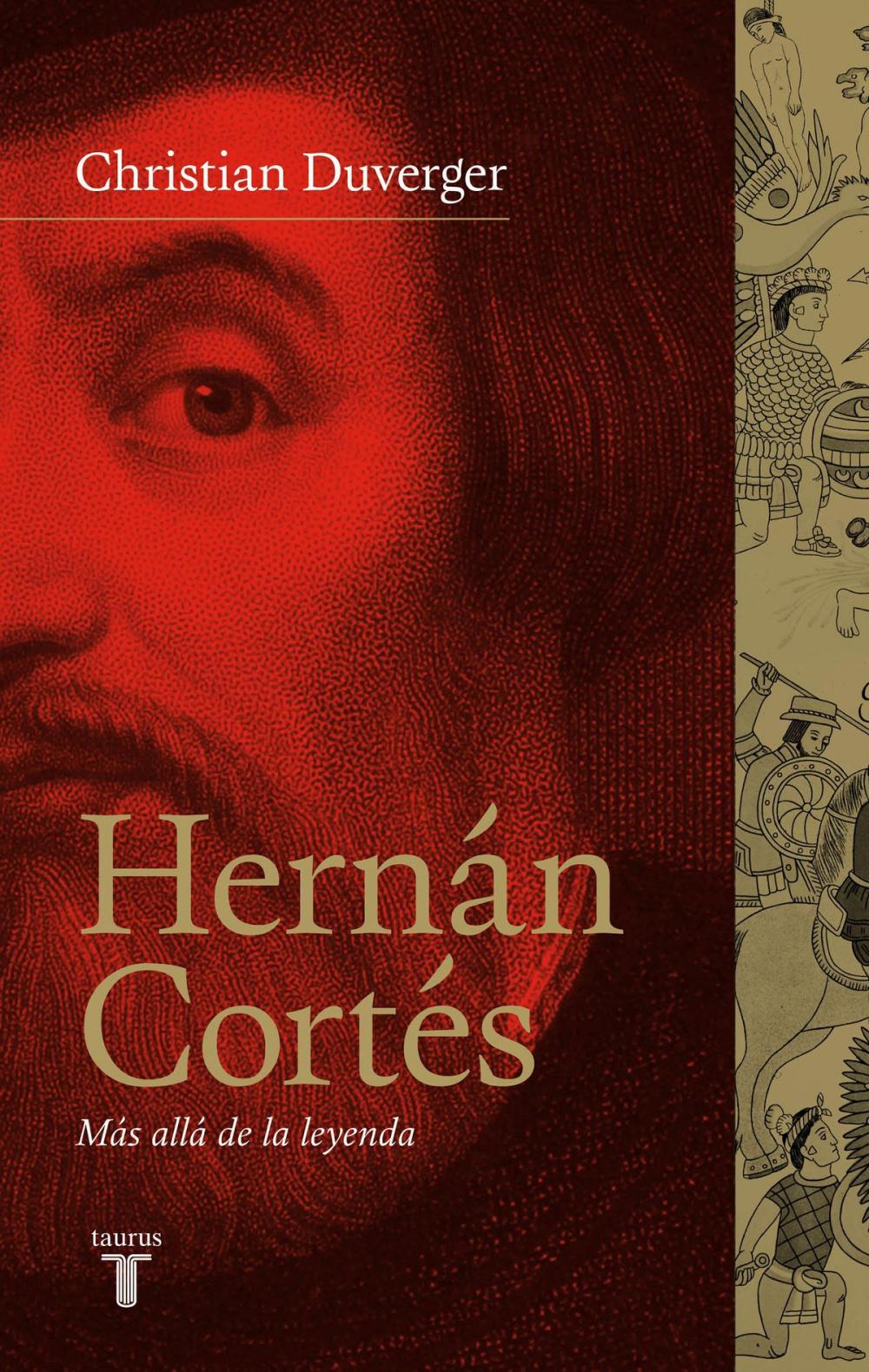 Big bigCover of Hernán Cortés. Más allá de la leyenda