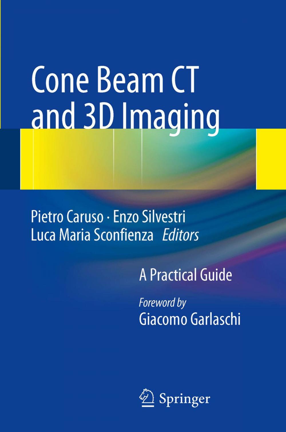 Big bigCover of Cone Beam CT and 3D imaging