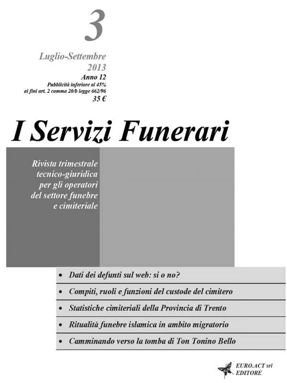 Big bigCover of I Servizi Funerari - N. 3 - Luglio-Settembre 2013