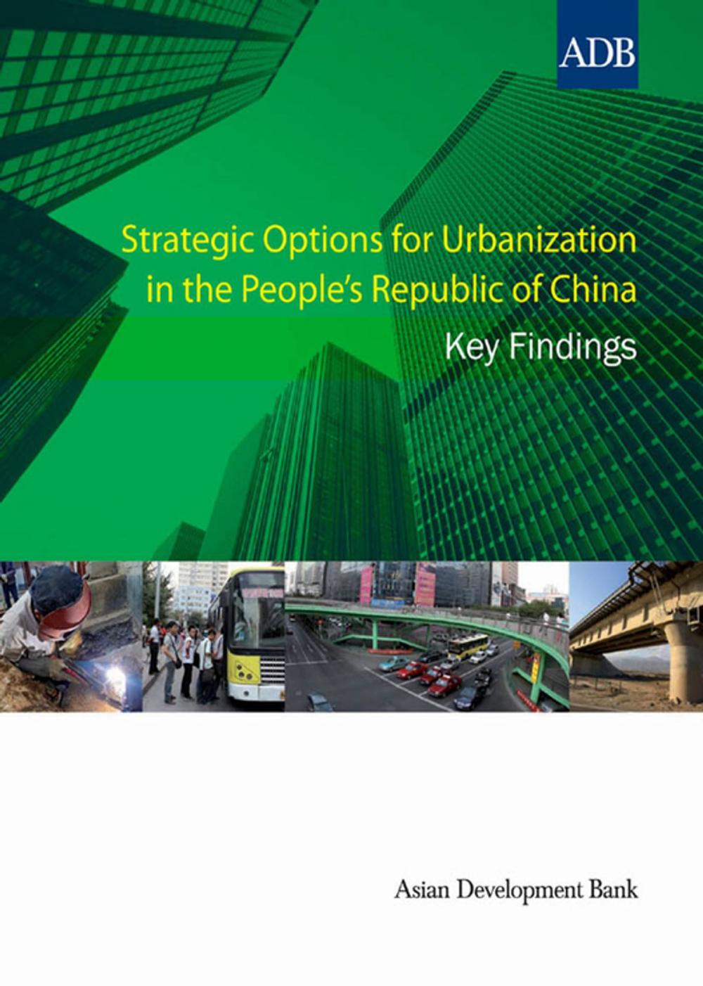 Big bigCover of Strategic Options for Urbanization in the People’s Republic of China
