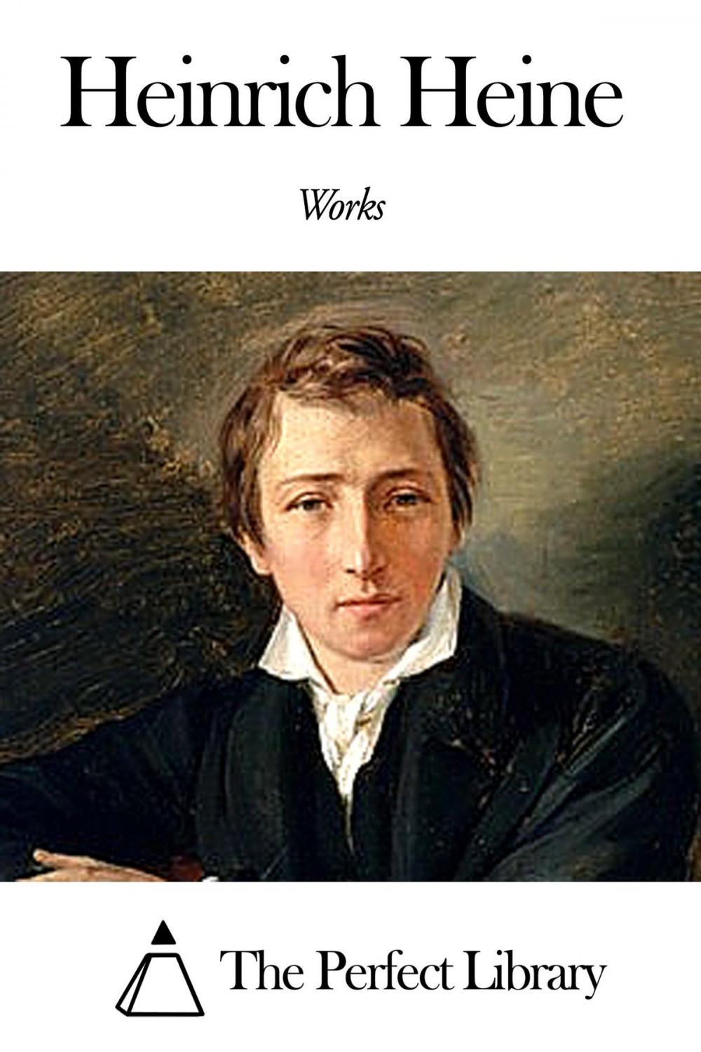 Big bigCover of Works of Heinrich Heine