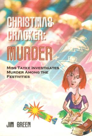 Cover of the book Christmas Cracker Murder by Jim Green