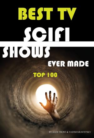 bigCover of the book Best Tv Scifi Shows Ever Made by 