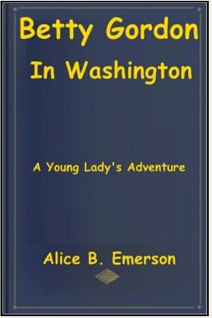 Book cover of Betty Gordon in Washington